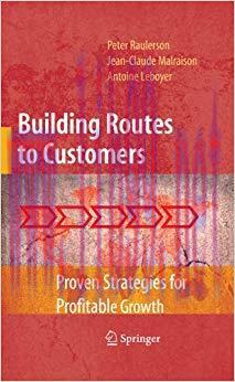 (PDF)Building Routes to Customers: Proven Strategies for Profitable Growth 2009 Edition