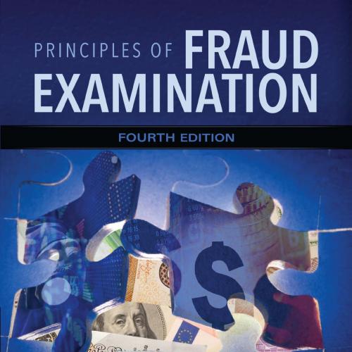 Principles of Fraud Examination 4th Edition