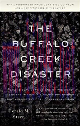 (PDF)The Buffalo Creek Disaster: How the survivors of one of the worst disasters in coal-mining...