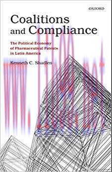(PDF)Coalitions and Compliance: The Political Economy of Pharmaceutical Patents in Latin Americ...
