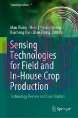 [PDF]Sensing Technologies for Field and In-House Crop Production: Technology Review and Case St...