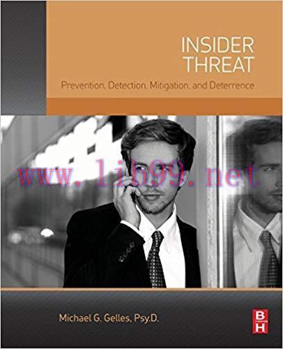 (PDF)Insider Threat: Prevention, Detection, Mitigation, and Deterrence 1st Edition by Michael G...