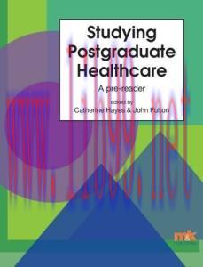 [AME]Studying Postgraduate Healthcare A Pre-Reader