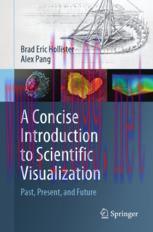 [PDF]A Concise Introduction to Scientific Visualization : Past, Present, and Future