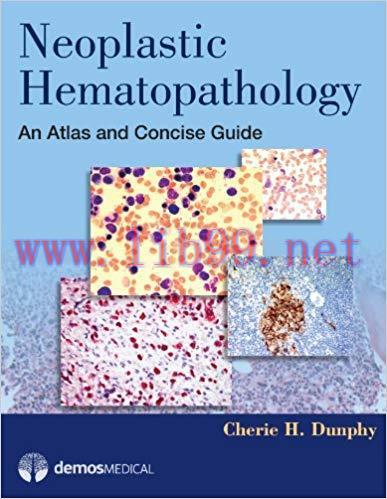 [PDF]Neoplastic Hematopathology - An Atlas and Concise Guide