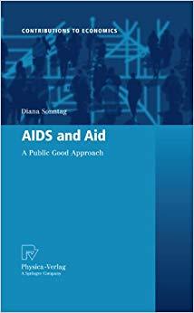 (PDF)AIDS and Aid A Public Good Approach (Contributions to Economics) 2010 Edition