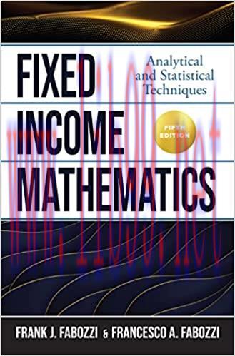 [PDF]Fixed Income Mathematics Analytical and Statistical Techniques, 5th Edition