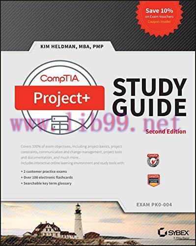[FOX-Ebook]CompTIA Project+ Study Guide: Exam PK0-004, 2nd Edition