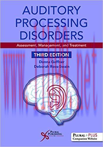 [PDF]Auditory Processing Disorders: Assessment, Management, and Treatment, 3rd Edition