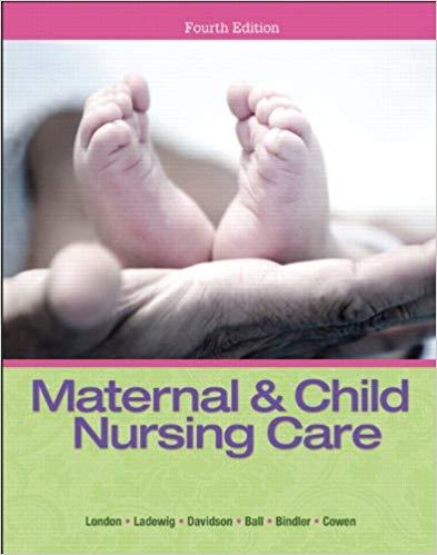 (Test Bank)Maternal & Child Nursing Care 4th Edition by London.zip