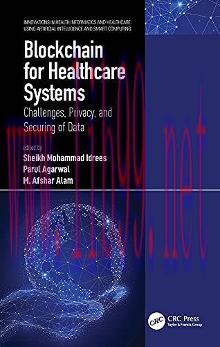 [FOX-Ebook]Blockchain for Healthcare Systems: Challenges, Privacy, and Securing of Data