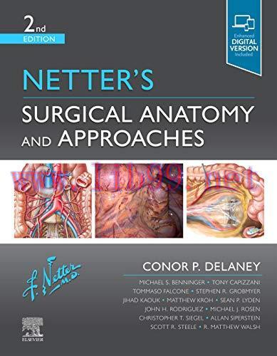 [AME]Netter&rsquo;s Surgical Anatomy and Approaches (Netter Clinical Science), 2nd Edition (Videos)
