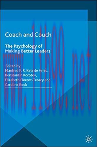 (PDF)Coach and Couch 2nd edition: The Psychology of Making Better Leaders (INSEAD Business Pres...