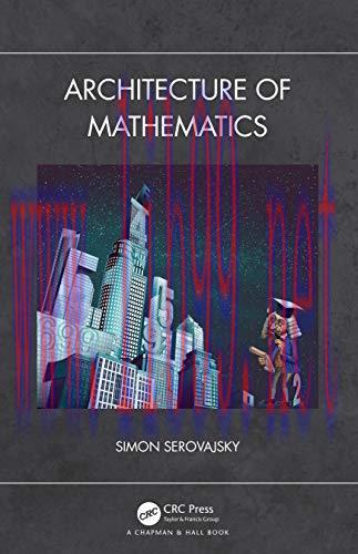 [FOX-Ebook]Architecture of Mathematics
