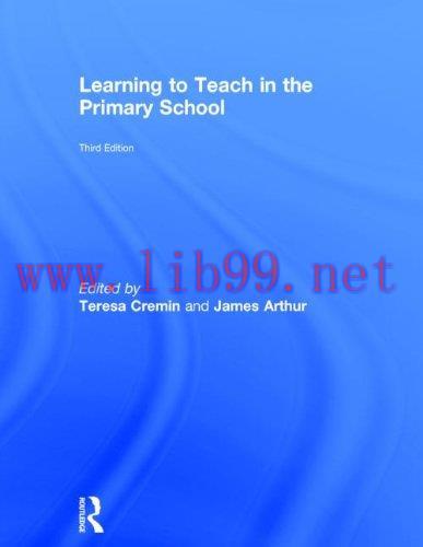 [FOX-Ebook]Learning to Teach in the Primary School, 3rd Edition