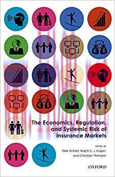 (PDF)The Economics, Regulation, and Systemic Risk of Insurance Markets 1st Edition