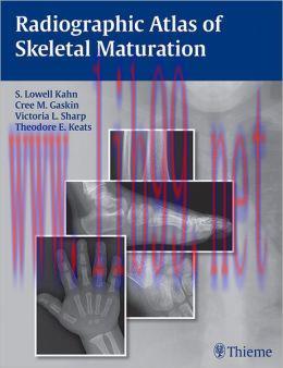 [AME]Radiographic Atlas of Skeletal Maturation (ORIGINAL PDF from_ Publisher)