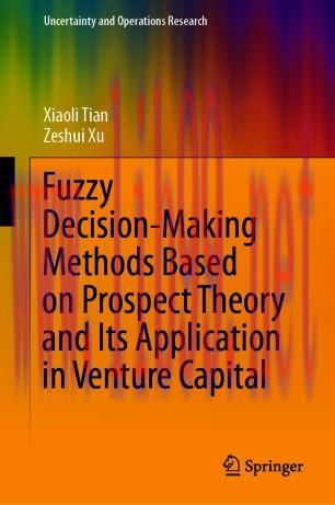 Fuzzy Decision-Making Methods Based on Prospect Theory and Its Application in Venture Capital