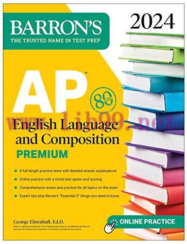 [FOX-Ebook]AP English Language and Composition Premium, 2024: 8 Practice Tests + Comprehensive ...