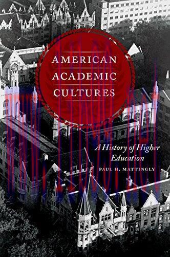 American Academic Cultures: A History of Higher Education 课本