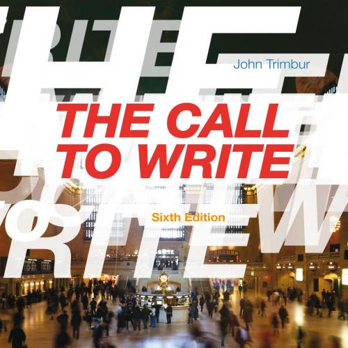 Call to Write 6th Edition, The - John Trimbur