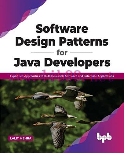 [FOX-Ebook]Software Design Patterns for Java Developers: Expert-led Approaches to Build Re-usab...