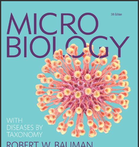 (Test Bank)Microbiology with Diseases by Taxonomy 5th Edition by Robert W. Bauman.zip