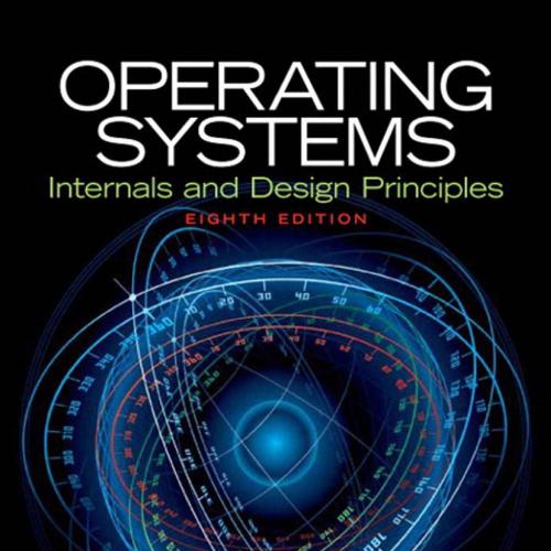 Operating Systems Internals and Design Principles,8th Edition.pdf