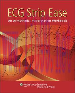 [AME]ECG Strip Ease: An Arrhythmia Interpretation Workbook (MOBI)