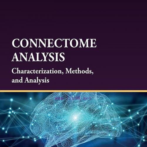 [AME]Connectome Analysis: Characterization, Methods, and Analysis (Original PDF)
