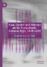 [PDF]Race, Gender and Violence on the Transatlantic Extreme Right, 1969&ndash;2009: Intersectional Ha...
