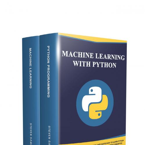 Machine Learning with Python_ The Absolute Guide for Beginner'sn machine learning (Intermediate...