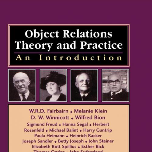 Object Relations Theory and Practice An Introduction - Scharff, David E_