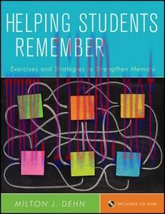 [AME]Helping Students Remember: Exercises and Strategies to Strengthen Memory (Original PDF)