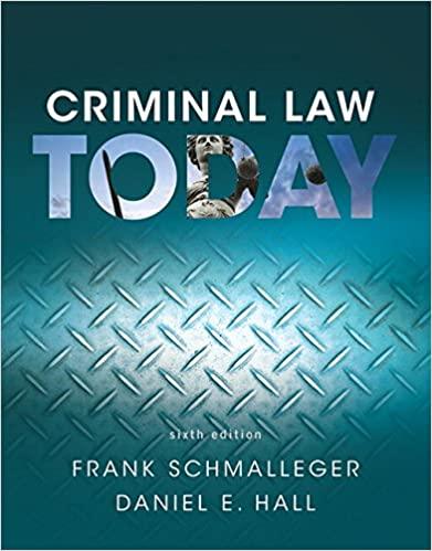Criminal Law Today 6th Edition [Frank Schmalleger]