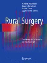 [PDF]Rural Surgery: Challenges and Solutions for the Rural Surgeon