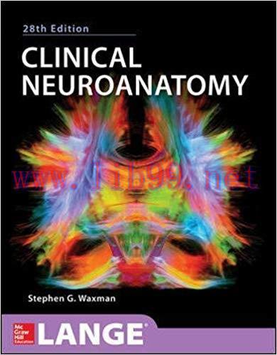 [EPUB]Clinical Neuroanatomy, 28th Edition [Stephen G. Waxman]