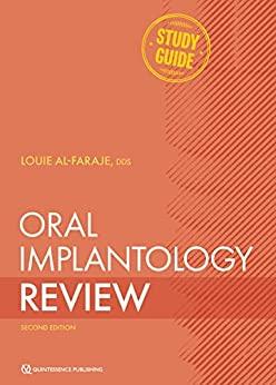 Oral Implantology Review A Study Guide, Second Edition