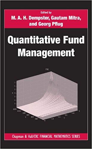 (PDF)Quantitative Fund Management (Chapman and HallCRC Financial Mathematics Series) 1st Editio...