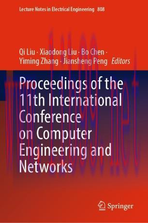 Proceedings of the 11th International Conference on Computer Engineering and Networks