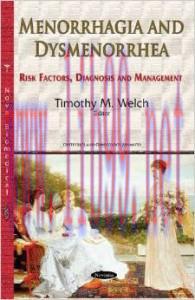 [AME]Menorrhagia and Dysmenorrhea: Risk Factors, Diagnosis and Management