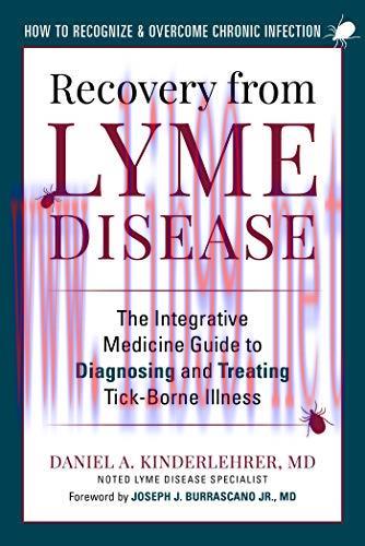 [AME]Recovery from_ Lyme Disease: The Integrative Medicine Guide to Diagnosing and Treating Tic...
