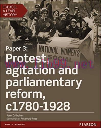 (PDF)Edexcel A Level History, Paper 3: Protest, agitation and parliamentary reform c1780-1928 S...