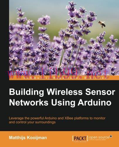 [FOX-Ebook]Building Wireless Sensor Networks Using Arduino