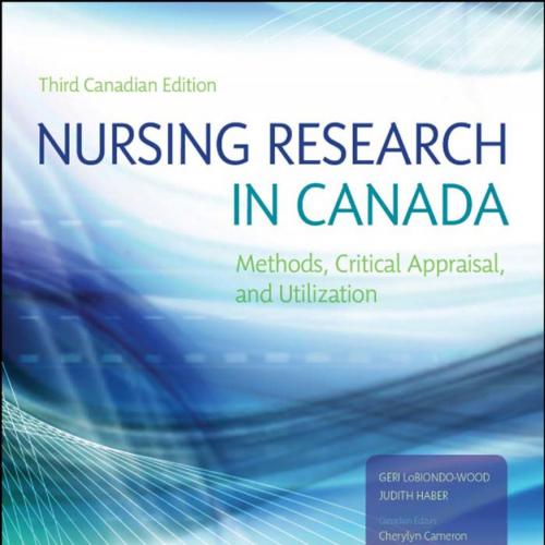Nursing Research in Canada Methods, Critical Appraisal, and Utilization