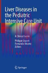 [AME]Liver Diseases in the Pediatric Intensive Care Unit : A Clinical Guide (Original PDF)