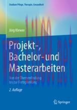 [PDF]Projekt-, Bachelor- und Masterarbeiten : Von der Themenfindung bis zur Fertigstellung