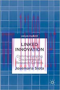 (PDF)Linked Innovation: Commercializing Discoveries at Research Centers 1st ed. 2018 Edition