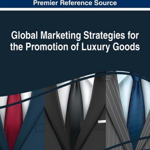 Global Marketing Strategies for the Promotion of Luxury Goods