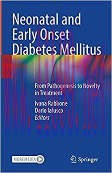 [AME]Neonatal and Early Onset Diabetes Mellitus: From_ Pathogenesis to Novelty in Treatment (Or...